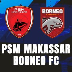 CHUTOGEL | PSM Makassar vs Borneo FC:  Prediksi pertandingan dan susunan pemain